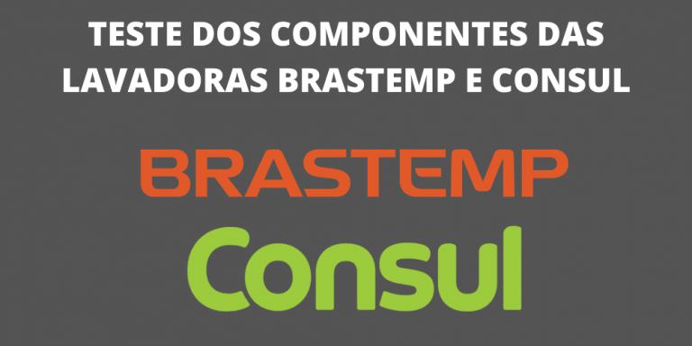 Teste componentes brastemp e consul