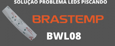 solução problema Leds piscando brastemp bwm08